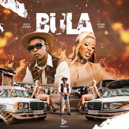 Ntate Stunna – Bula ft. Nthabi Sings mp3 download free lyrics