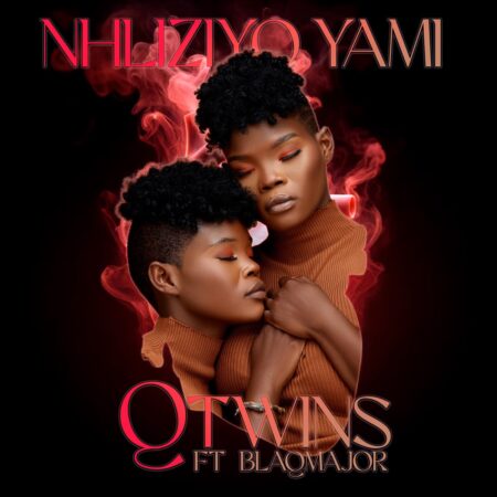 Q Twins – Nhliziyo Yami ft. Blaq Major mp3 download free lyrics