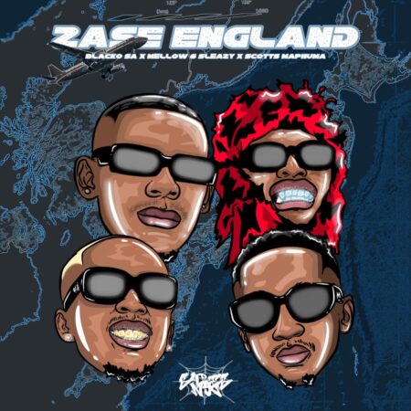 Blacko SA – Zase England ft. Mellow & Sleazy & Scotts Maphuma mp3 download free lyrics