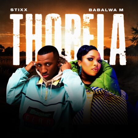 Stixx – Thobela ft. Babalwa M mp3 download free lyrics