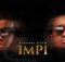 Murumba Pitch - Impi ft. Kabza De Small, Mthunzi & Phila Dlozi mp3 download free lyrics